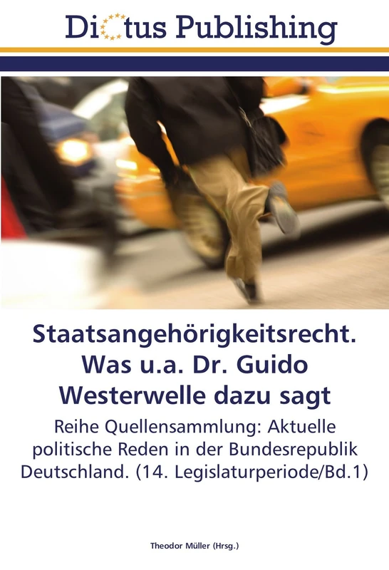Staatsangehörigkeitsrecht. Was u.a. Dr. Guido Westerwelle dazu sagt: Reihe Quellensammlung: Aktuelle politische Reden in der Bundesrepublik Deutschland. (14. Legislaturperiode/Bd.1) - Image 1