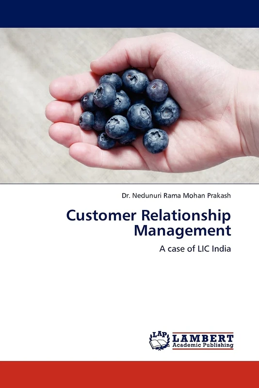 Customer Relationship Management: A case of LIC India