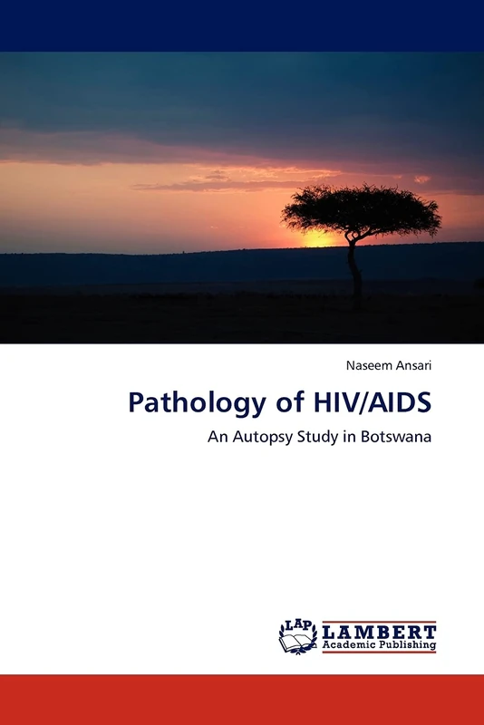 Pathology of HIV/AIDS: An Autopsy Study in Botswana - Image 1