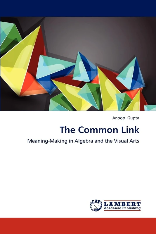 The Common Link: Meaning-Making in Algebra and the Visual Arts