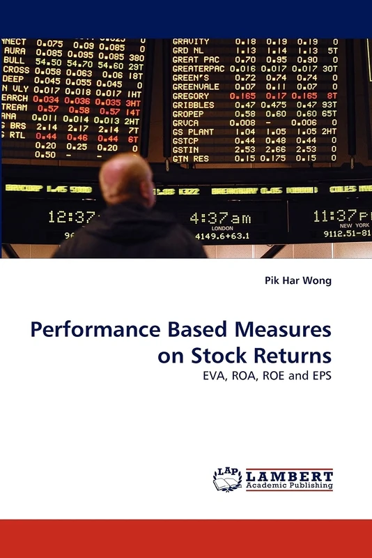 Performance Based Measures on Stock Returns: EVA, ROA, ROE and EPS