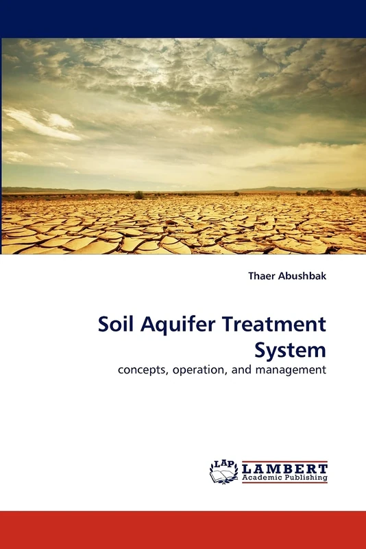 Soil Aquifer Treatment System: concepts, operation, and management