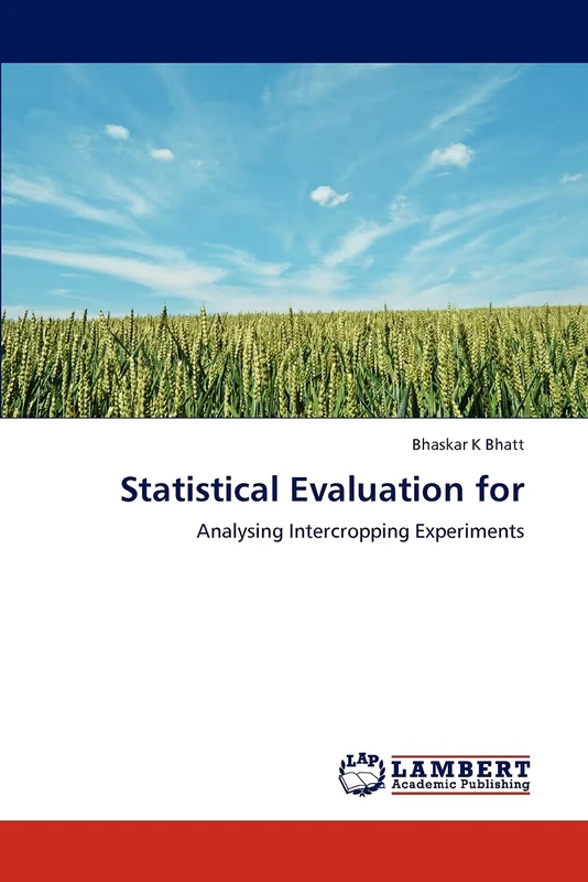Statistical Evaluation for: Analysing Intercropping Experiments