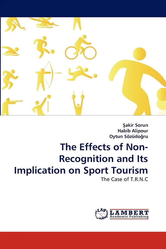 The Effects of Non-Recognition and Its Implication on Sport Tourism: The Case of T.R.N.C