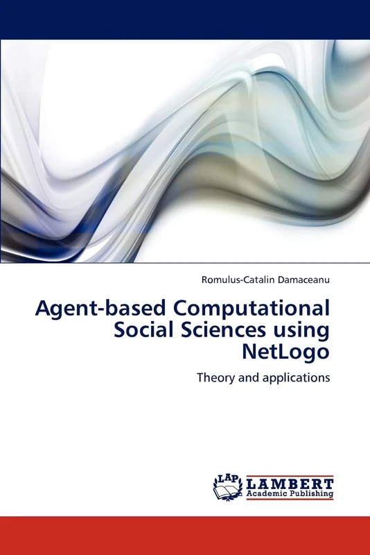 Agent-based Computational Social Sciences using NetLogo: Theory and applications