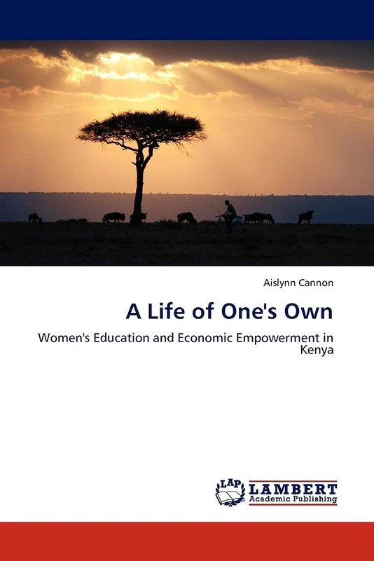 A Life of One's Own: Women's Education and Economic Empowerment in Kenya