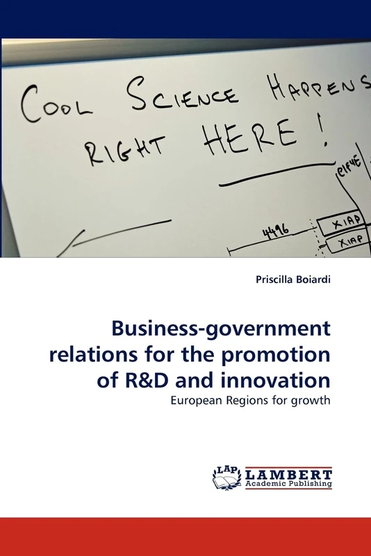 Business-government relations for the promotion of R&D and innovation: European Regions for growth