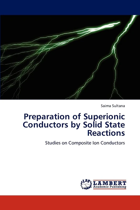 Preparation of Superionic Conductors by Solid State Reactions: Studies on Composite Ion Conductors - Image 1