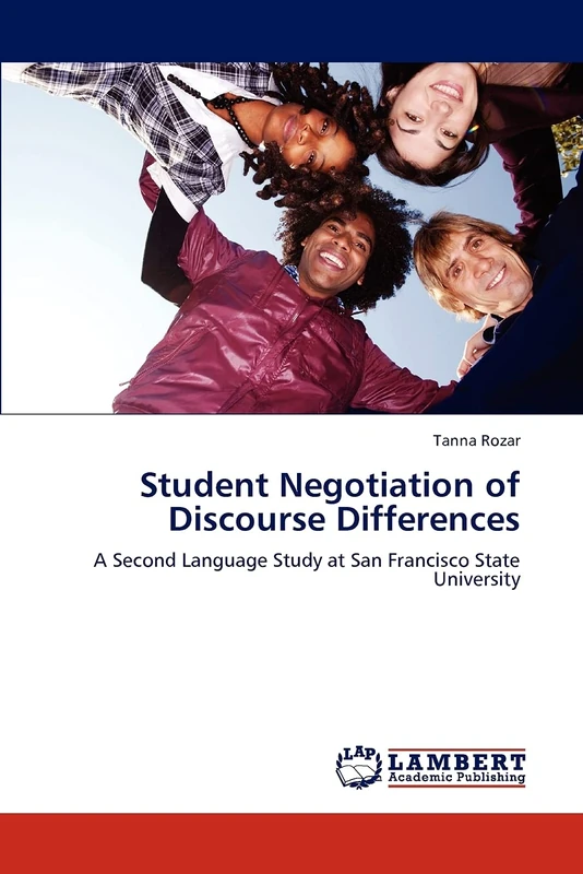 Student Negotiation of Discourse Differences: A Second Language Study at San Francisco State University