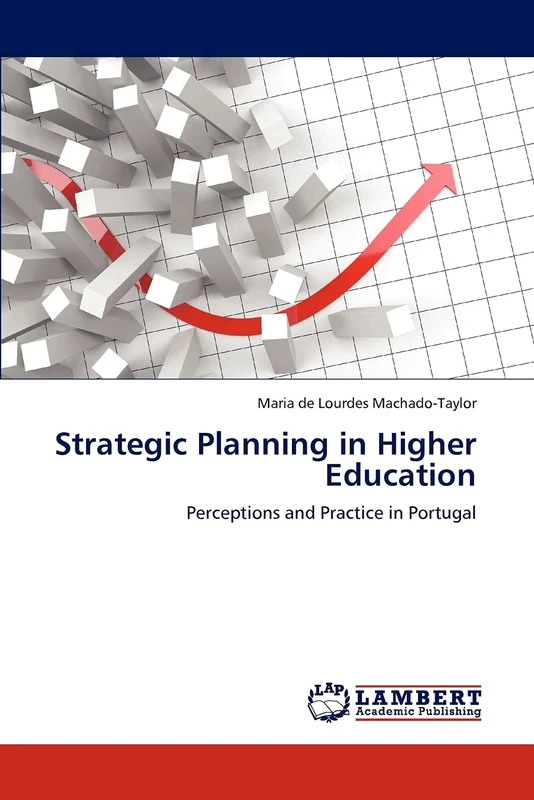 Strategic Planning in Higher Education: Perceptions and Practice in Portugal