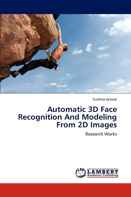 Automatic 3D Face Recognition And Modeling From 2D Images: Research Works