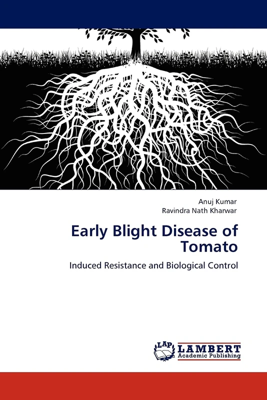 Early Blight Disease of Tomato: Induced Resistance and Biological Control