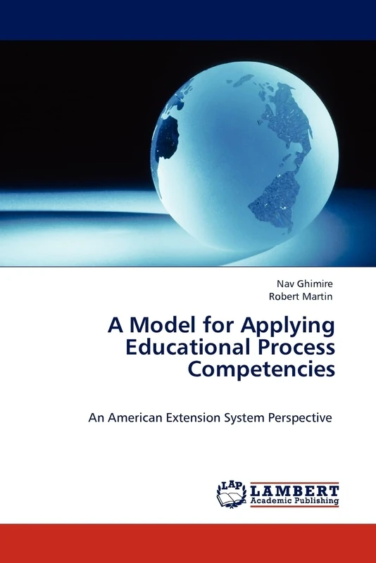 A Model for Applying Educational Process Competencies: An American Extension System Perspective