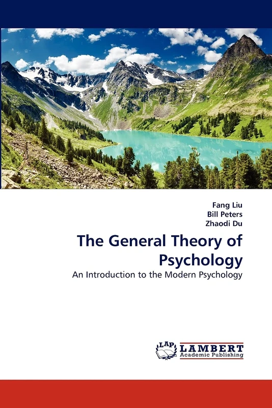 The General Theory of Psychology: An Introduction to the Modern Psychology