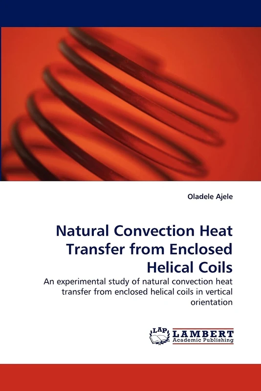 Natural Convection Heat Transfer from Enclosed Helical Coils: An experimental study of natural convection heat transfer from enclosed helical coils in vertical orientation