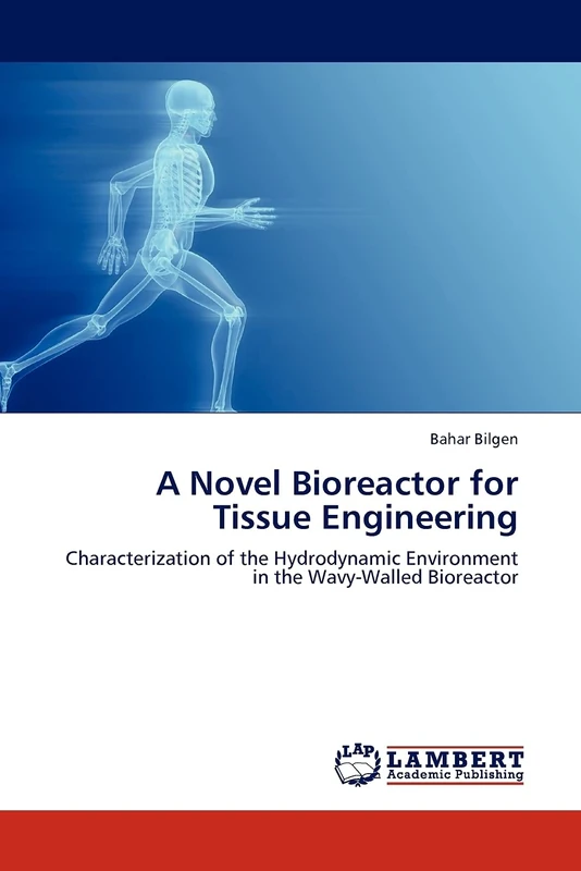 A Novel Bioreactor for Tissue Engineering: Characterization of the Hydrodynamic Environment in the Wavy-Walled Bioreactor