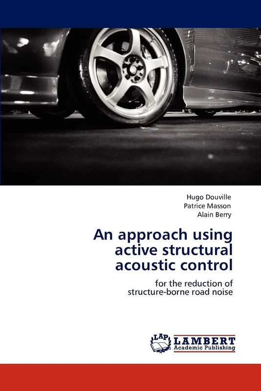 An approach using active structural acoustic control: for the reduction of structure-borne road noise