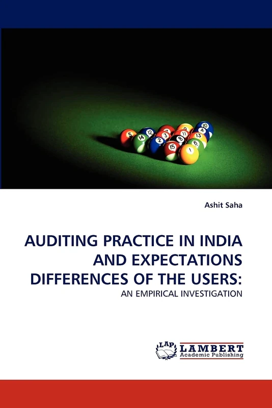 AUDITING PRACTICE IN INDIA AND EXPECTATIONS DIFFERENCES OF THE USERS:: AN EMPIRICAL INVESTIGATION