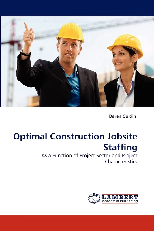 Optimal Construction Jobsite Staffing: As a Function of Project Sector and Project Characteristics