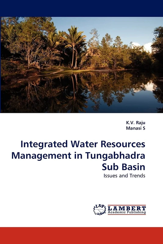 Integrated Water Resources Management in Tungabhadra Sub Basin: Issues and Trends