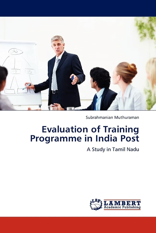 Evaluation of Training Programme in India Post: A Study in Tamil Nadu