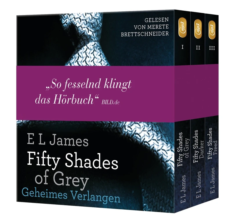 Fifty Shades of Grey. Die Gesamtausgabe (Teil 1-3): Enthält: Geheimes Verlangen, Gefährliche Liebe und Befreite Lust
