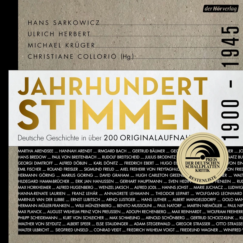 Jahrhundertstimmen 1900-1945 - Deutsche Geschichte in über 200 Originalaufnahmen: Jahrhundertstimmen 1