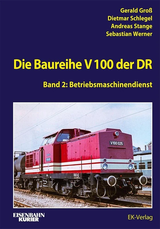 Die Baureihe V 100 der DR - Band 2: Betriebsmaschinendienst