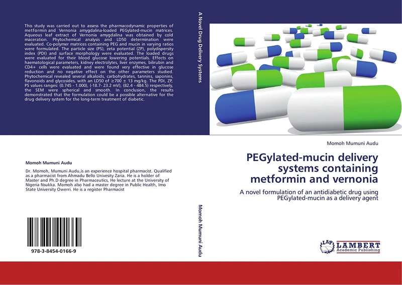PEGylated-mucin delivery systems containing metformin and vernonia: A novel formulation of an antidiabetic drug using PEGylated-mucin as a delivery agent