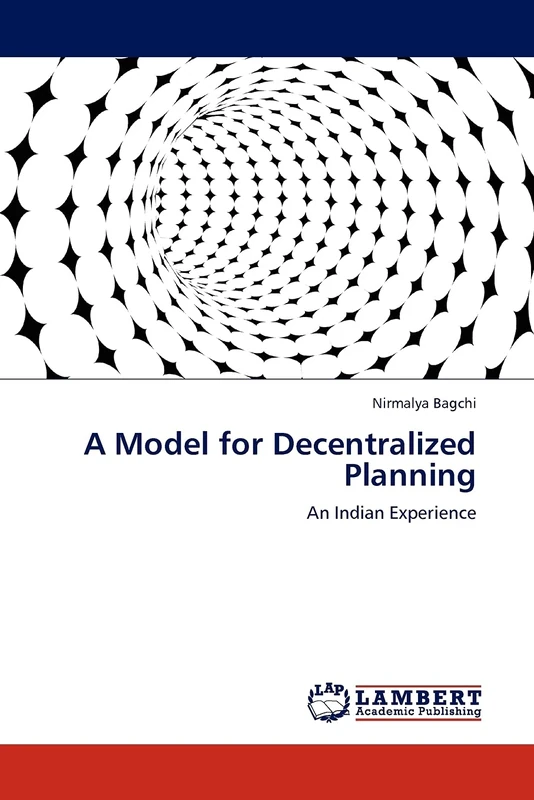 A Model for Decentralized Planning: An Indian Experience