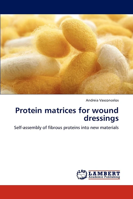 Protein matrices for wound dressings: Self-assembly of fibrous proteins into new materials - Image 1