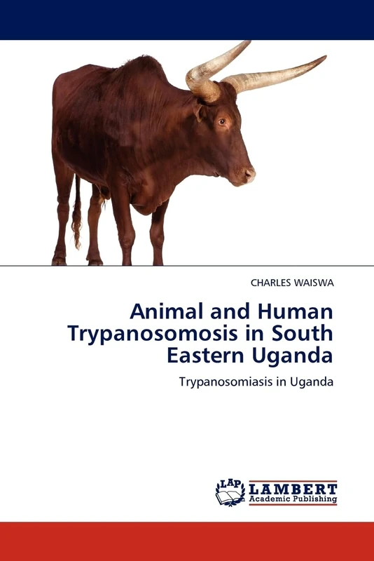 Animal and Human Trypanosomosis in South Eastern Uganda: Trypanosomiasis in Uganda
