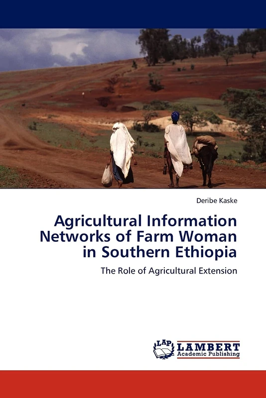 Agricultural Information Networks of Farm Woman in Southern Ethiopia: The Role of Agricultural Extension - Image 1