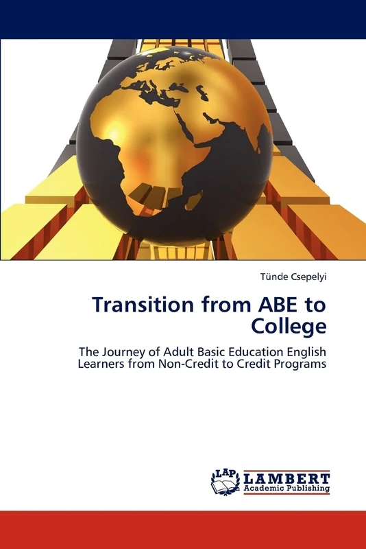 Transition from ABE to College: The Journey of Adult Basic Education English Learners from Non-Credit to Credit Programs