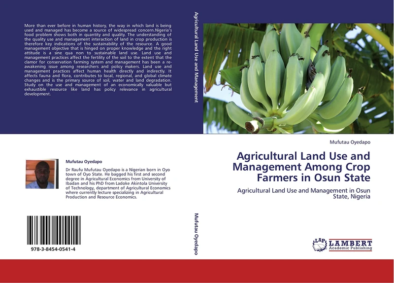 Agricultural Land Use and Management Among Crop Farmers in Osun State: Agricultural Land Use and Management in Osun State, Nigeria