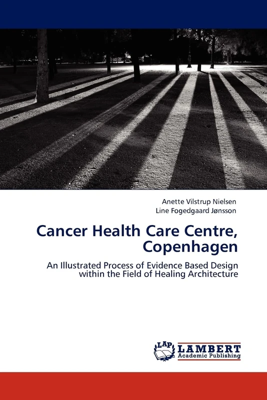 Cancer Health Care Centre, Copenhagen: An Illustrated Process of Evidence Based Design within the Field of Healing Architecture - Image 1