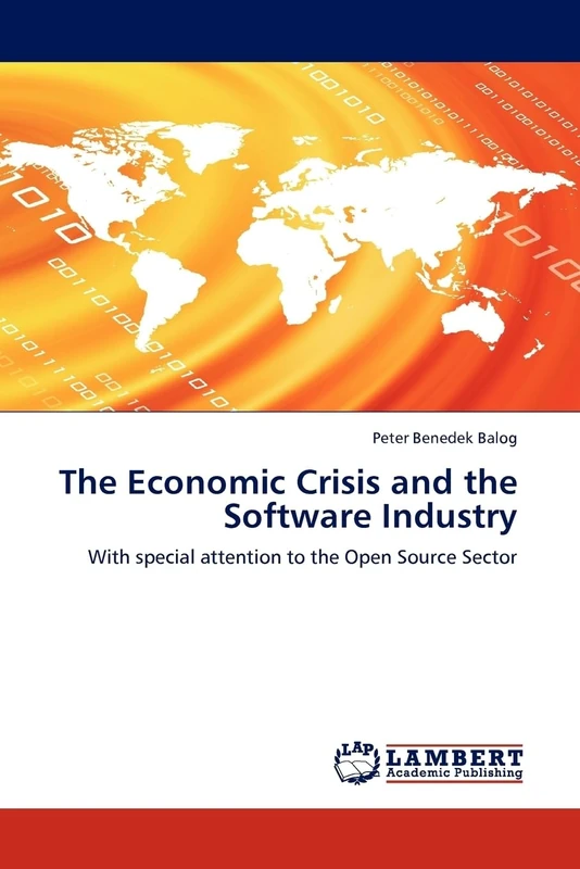 The Economic Crisis and the Software Industry: With special attention to the Open Source Sector
