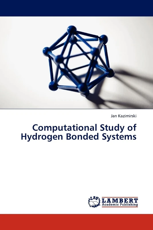Computational Study of Hydrogen Bonded Systems