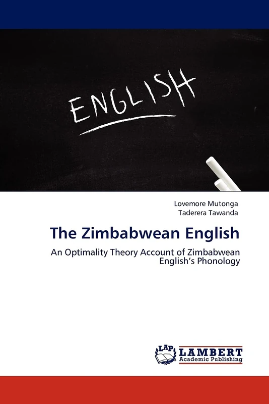 The Zimbabwean English: An Optimality Theory Account of Zimbabwean English’s Phonology - Image 1