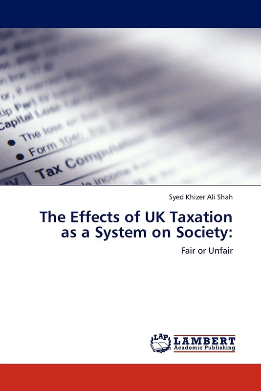 The Effects of UK Taxation as a System on Society:: Fair or Unfair - Image 1