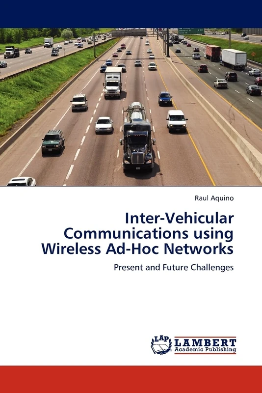Inter-Vehicular Communications using Wireless Ad-Hoc Networks: Present and Future Challenges - Image 1