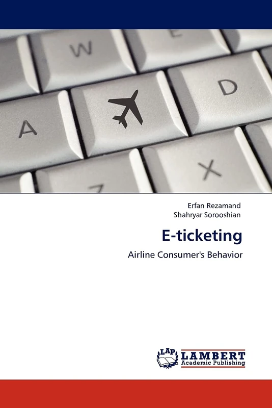 E-ticketing: Airline Consumer's Behavior
