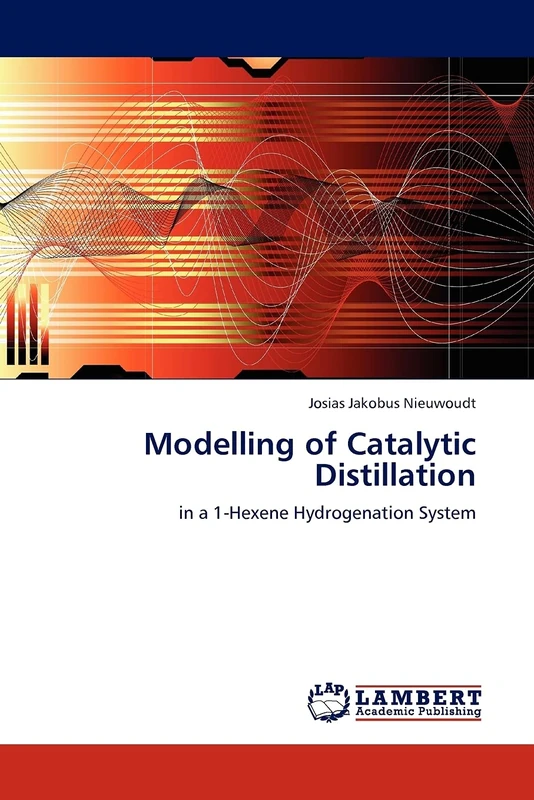 Modelling of Catalytic Distillation: in a 1-Hexene Hydrogenation System