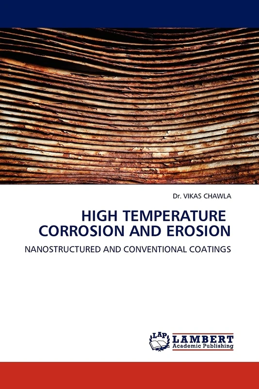 High Temperature Corrosion and Erosion: Nanostructured and Conventional Coatings