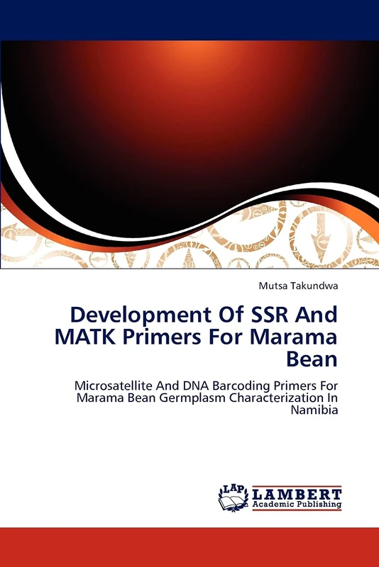Development Of SSR And MATK Primers For Marama Bean: Microsatellite And DNA Barcoding Primers For Marama Bean Germplasm Characterization In Namibia - Image 1