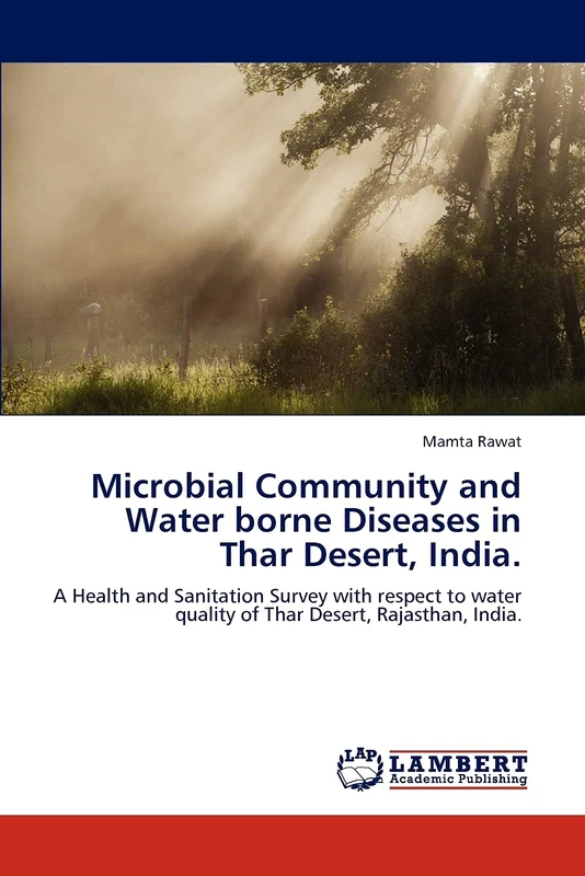 Microbial Community and Water borne Diseases in Thar Desert, India.: A Health and Sanitation Survey with respect to water quality of Thar Desert, Rajasthan, India. - Image 1