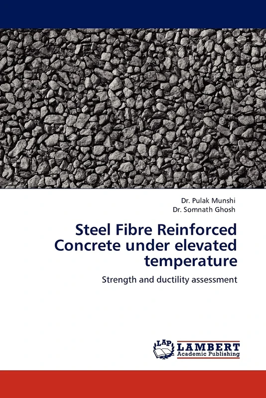 Steel Fibre Reinforced Concrete under elevated temperature: Strength and ductility assessment
