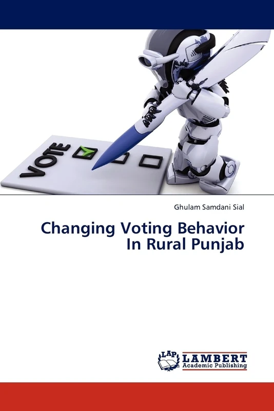 Changing Voting Behavior In Rural Punjab