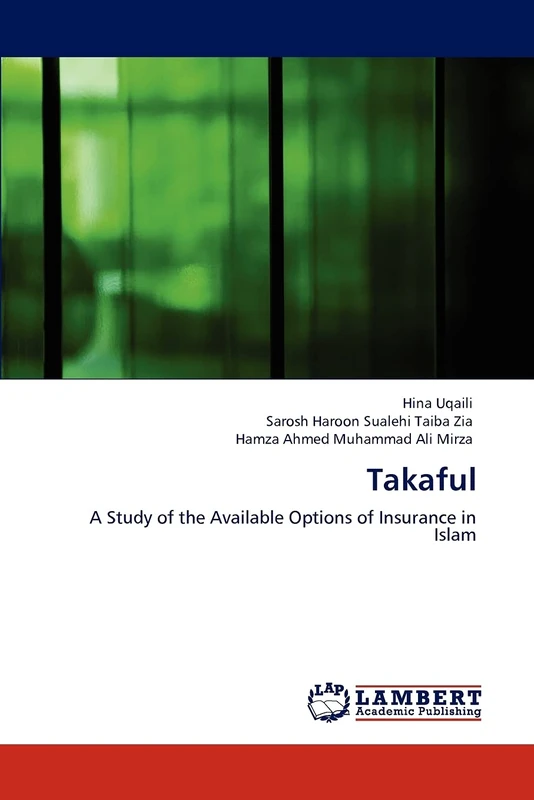 Takaful: A Study of the Available Options of Insurance in Islam - Image 1