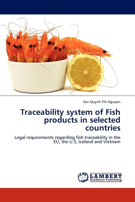 Traceability system of Fish products in selected countries: Legal requirements regarding fish traceability in the EU, the U.S, Iceland and Vietnam - Image 1